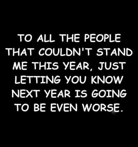 New Year Quotes Funny Hilarious, Happy New Year Funny, New Year Quotes, Funny New Year, Just Letting You Know, Year Quotes, Quotes About New Year, Morning Humor, Twisted Humor