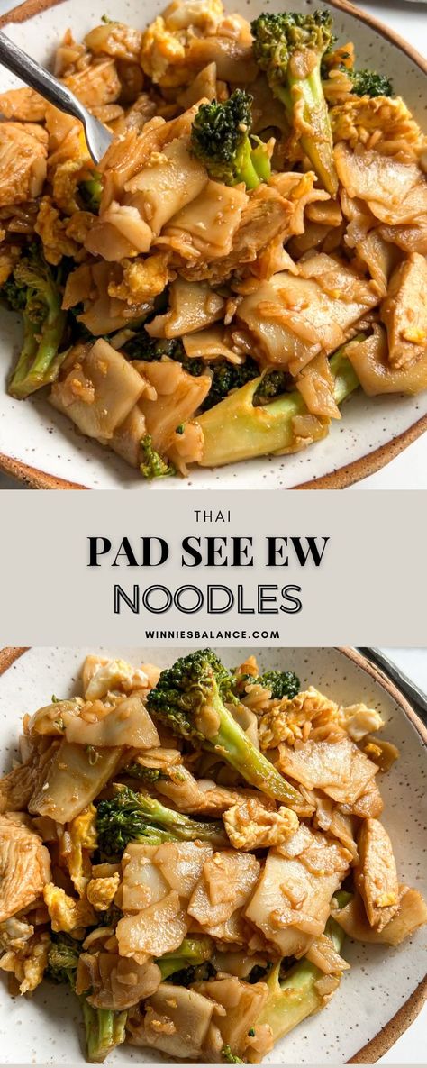 Chicken Pad See Ew - WINNIESBALANCE Pad See Ew Noodles, Pad See Ew Recipe, Pad See Ew, Noodle Dish, Chicken Entrees, Health Dinner, Health Dinner Recipes, Few Ingredients, Thai Recipes