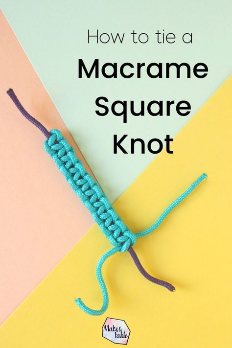 How To Tie a Macrame Square Knot Diy Macrame Plant Hanger Pattern, Macrame Square, Macrame Square Knot, Simple Macrame, Macrame Plant Hanger Patterns, Diy Macrame Plant Hanger, Square Knot, Cord Ends, Macrame Knot