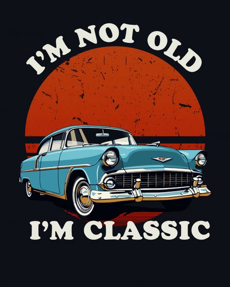 Vintage car design for classic car lovers #vintage #classiccars #vonatagecars #retro #tshirt #tshirtdesign #teepublic #S.KArts&Designs #skarts-designs #SKarts&designs #tshirtforhim #tshirtformen Car Posters, Car Lover, Apparel Design, Classic Design, Vintage Cars, Classic Cars, Shirt Designs, Print Design, Tee Shirts