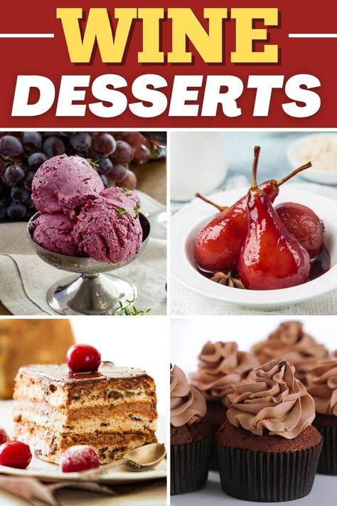 Desserts For Wine Party, Wine Infused Desserts, Dessert With Wine Pairing, Wine Night Dessert Ideas, Desserts That Pair With Wine, Wine Desserts Recipes, Desserts With Wine, Desserts For Wine Tasting Party, Wine Pie