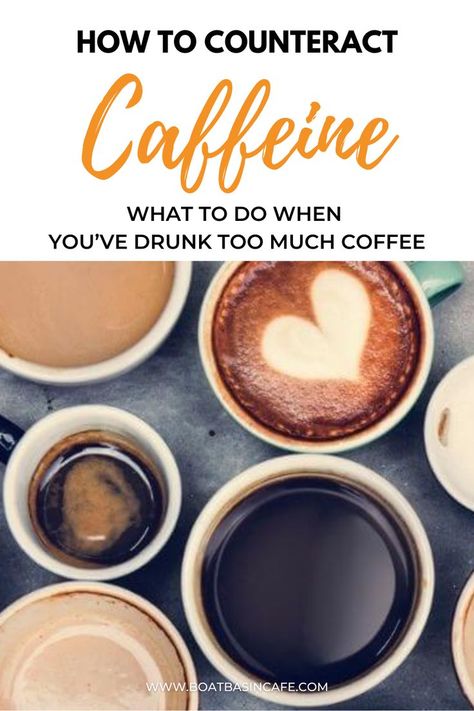 How to Counteract Caffeine: What to Do When You’ve Drunk Too Much Coffee Caffeine Drinks, Too Much Coffee, Best Coffee Maker, Strong Coffee, Health Problems, Stay Fit, Best Coffee, Coffee Time, Coffee Beans