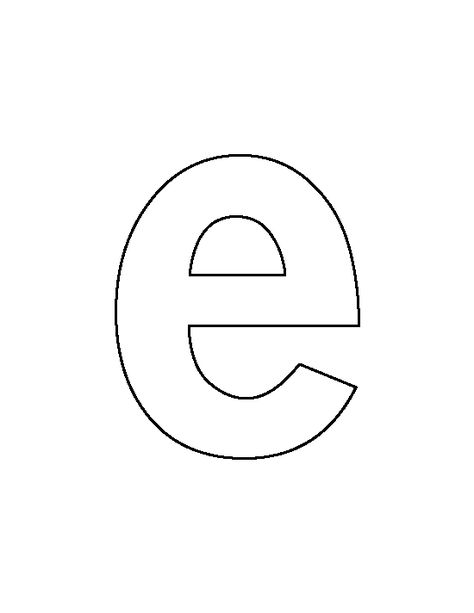 Lowercase letter E pattern. Use the printable outline for crafts, creating stencils, scrapbooking, and more. Free PDF template to download and print at http://patternuniverse.com/download/lowercase-letter-e-pattern/ Letter E Template, E Letter Design, Subbing Ideas, Letter E Craft, Alphabet Letters To Print, Printable Outline, Coloring Crafts, Educational Activities For Preschoolers, Fathers Day Coloring Page