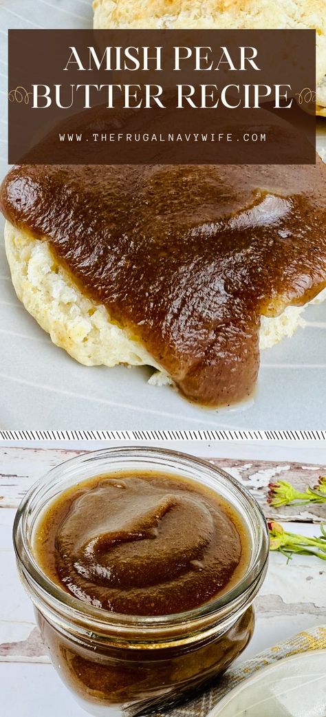 This amish pear butter recipe uses the perfect blend of sweetness and spices to create a versatile spread that pairs well with everything. #pearbutter #amishrecipe #frugalnavywife #easyrecipes #frugalliving | Amish Pear Butter | Amish Recipes | Frugal Living | Easy Recipes | Pear Butter Recipe Crockpot Canning, Barlett Pear Recipes, Maple Bourbon Pear Butter, Dessert Recipes Using Canned Pears, Pear Apple Butter, Small Batch Pear Butter, Winter Pear Recipes, Pear Recipes Easy Simple, Soft Pear Recipes