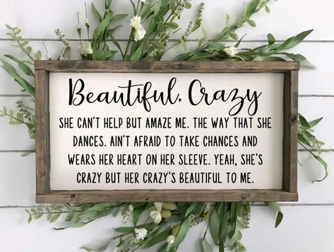 Beautiful Crazy Wood Sign Farmhouse Wood Sign Farmhouse | Etsy Crazy Lyrics, Beautiful Crazy, Faux Moss, Country Lyrics, Farmhouse Wood Sign, Pallet Crafts, Wood Frame Sign, Rustic Signs, Stain Colors