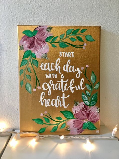 Start Each Day with a Grateful Heart Handlettered Canvas Quote Painting Wall Art Wall Room Decor by MuseArtwork on Etsy https://www.etsy.com/listing/507377224/start-each-day-with-a-grateful-heart Canvas Painting Quotes, Quote Painting, Metal Tree Wall Art, Painting Quotes, Cute Canvas, Canvas Ideas, Canvas Quotes, Grateful Heart, Painting Wall