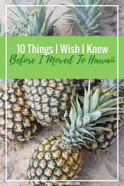 10 Things I Wish I Knew Before I Moved To Hawaii - an inside look at the pros + cons of living on an island - and everything I wish I would have known! Living On An Island, Moving To Hawaii, Hawaii Destinations, Hawaii Style, Visit Hawaii, Hawaii Homes, Hawaii Life, Big Island Hawaii, Kauai Hawaii