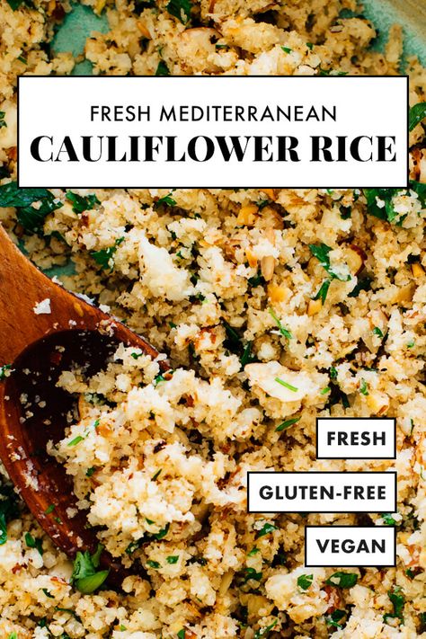 This delicious cauliflower rice recipe features fresh Mediterranean flavors. It’s naturally gluten free and light! It’s a perfect side dish. #cookieandkate #healthyrecipe #glutenfree #lowcarb #cauliflowerrice Mediterranean Cauliflower, Tasty Cauliflower, Cauliflower Rice Recipe, How To Make Cauliflower, Raw Cauliflower, Cauliflower Rice Recipes, Veg Food, Cauliflower Crust, Healthy Mom