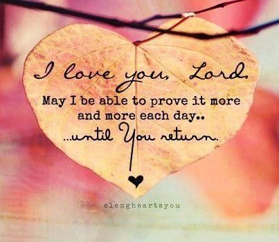 beautiful I Love You Lord, Best Love Quotes, Love The Lord, Faith Inspiration, Lord And Savior, Gods Grace, Spiritual Inspiration, Verse Quotes, Christian Inspiration