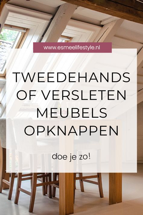 Tweedehands of versleten meubels opknappen is helemaal in tegenwoordig. Maak je meubels weer van deze tijd door je meubels op te knappen met krijtverf of een leuke kleur. In dit artikel geef ik je tweedehands meubels opknappen tips, zodat je er voorbereid mee aan de slag kunt! Furniture Makeover, Lifestyle Blog, Home Diy, Blog Posts, Layout, Furniture