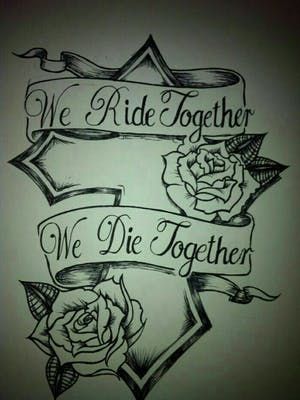 Tattoo uploaded by Nick Carr | RIP Jason Mendez "We ride together, we die together" | 477495 | Tattoodo Ride Or Die Tattoo, Bonnie And Clyde Tattoo, Best Couple Tattoos, Cute Couple Tattoos, Couple Tattoos Unique, Relationship Tattoos, Tattoo Outline Drawing, Couples Tattoo Designs, Omerta Tattoo