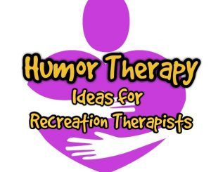 Laughter Therapy Activities, Rec Therapy Ideas, Recreation Therapy Quotes, Interactive Group Therapy Activities Adults, Recreation Therapist, Recreation Therapy Activities, Recreation Therapy Group Ideas, Therapeutic Recreation Activities, Experiential Group Therapy Activities