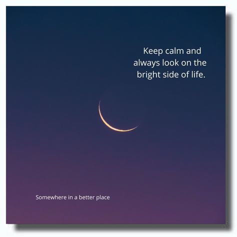 Always Look On The Bright Side Of Life, Bright Side Quotes, Look At The Bright Side, Life Affirmations, Look On The Bright Side, Bright Side Of Life, Kids Planner, On The Bright Side, Sun Moon Stars