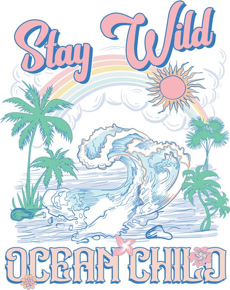 Summer Ready To Transfer DTF Designs, Stay Wild Ocean Child, No Minimums. Custom DTF designs, easy to apply. Create your custom T-shirt in seconds. Stay Wild Ocean Child, Dtf Designs, Ocean Eyes, Colorful Nail, Beach Room, Guy Harvey, Colorful Nail Designs, Stay Wild, Collage Wall