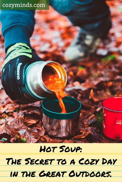 Warm food is the best way to keep your body cozy even when it’s cold outside. You can have hot soup ready to go almost anywhere with these soup thermoses. #cozy #hygge #soup #hiking #camping #winter Camping Supply List, Must Have Camping Gear, Soup Thermos, Check Lists, Camping Breakfast, Camping Guide, Backpacking Food, Cat Treat Recipes, Making Life Easier