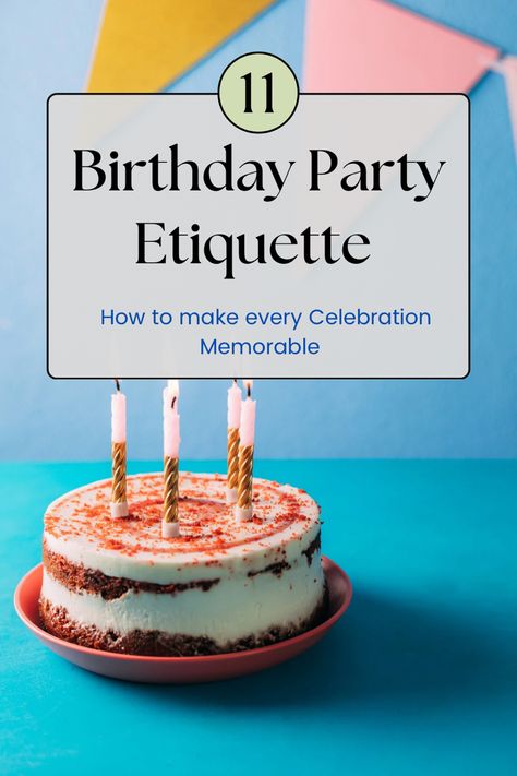 Whether you’re the host or a guest, understanding and practicing proper birthday party etiquette is essential to ensure that everyone has a fantastic time. In this comprehensive guide, we’ll explore the dos and don’ts of birthday party etiquette, helping you navigate these special occasions with grace and consideration. Party Etiquette, Teacher Appreciation Cards, Pre Party, Dos And Don'ts, The Host, 11th Birthday, Birthday Dinners, Host A Party, 50th Birthday