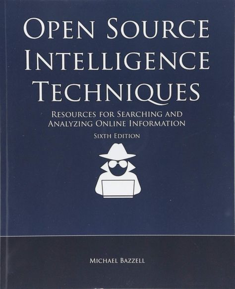 Open Source Intelligence Techniques: Resources for Searching and Analyzing Online Information #Intelligence, #Techniques, #Open, #Source #Ad Open Source Intelligence, Makeup Palettes, January 26, Board Books, Download Books, Open Source, Memoirs, Audio Books, Literature