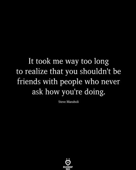 Friends Disguised As Enemies, You Realize Who Your Friends Are, When You Realize Who Your Friends Are, Friends That Only Talk About Themselves, Never Ask How You're Doing, Friends Who Exclude You Quotes, Quotes About Getting Used By Friends, Cant Be Friends Quotes, Show Up Quotes Friends