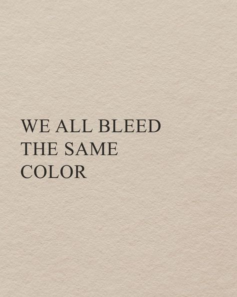 We All Bleed The Same, Then And Now, Blog Post, I Know, Blog Posts, Media, On Instagram, Color, Instagram