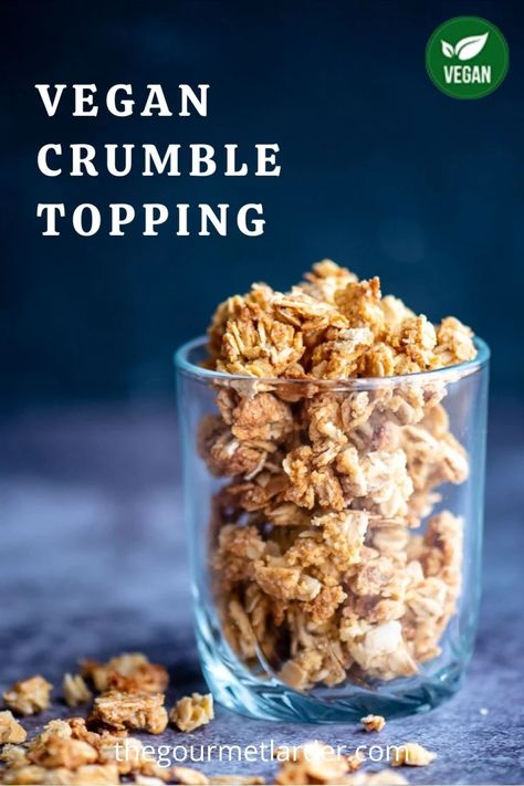 Crumble Oat Topping Recipe - The Gourmet Larder Vegan Crumble, Fruit Pies, Decorator Frosting, Fruit Crumble, Oat Crumble, Fruit Pie, Chickpea Flour, Crumble Topping, Hazelnut