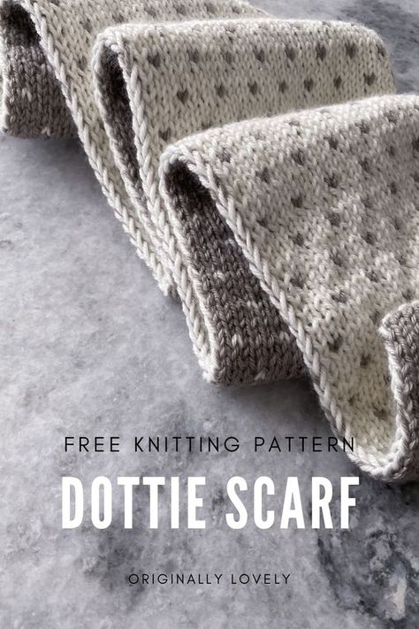 The Dottie Scarf knitting pattern is a free knitting pattern from Originally Lovely that is a perfect intro into double knitting. This free pattern makes a beautiful knit scarf featuring a unique reversed design on either side. Cute Scarf Knitting Pattern, Twisted Scarf Knitting Pattern, Double Knitting Blanket, Animal Scarf Knitting Pattern, Reversible Scarf Knitting Pattern, Two Strand Knitting, Knit Scarf Patterns Free One Skein, Worsted Weight Scarf Pattern Knit, Two Sided Knitting Pattern