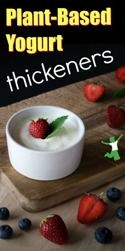 6 Ways to Thicken Homemade Plant-Based Yogurt (and which is best!) Vegan Greek Yogurt, Fermented Foods Benefits, Diy Yogurt, Plant Protein Powder, Plant Based Yogurt, Vegan Substitutes, Yogurt Recipe, Healthy Yogurt, Vegan Yogurt