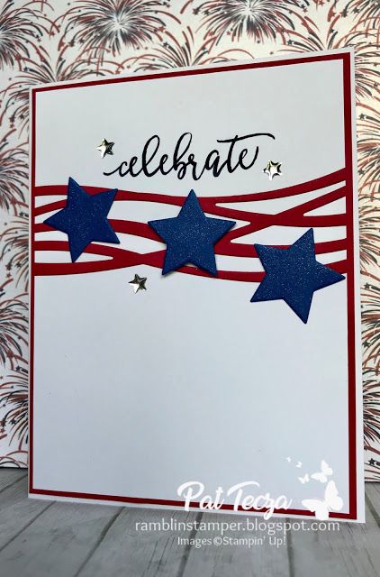 Ramblin' Stamper: Clean and Simple Patriotic Card Independence Day Card, Military Cards, Star Cards, Summer Cards, Patriotic Holidays, Bird Cards, Stamping Up Cards, Paper Crafts Cards, Creative Cards