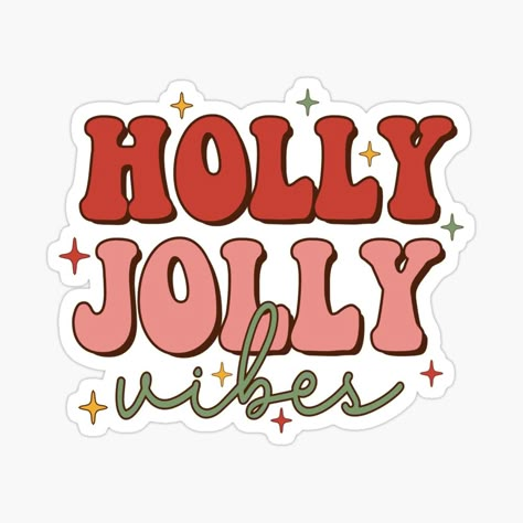 Jolly Quotes, Christmas Png Images, Holly Jolly Vibes, Stickers Download, Xmas Sticker, Kindle Stickers, Projets Cricut, Preppy Christmas, Scrapbook Gift