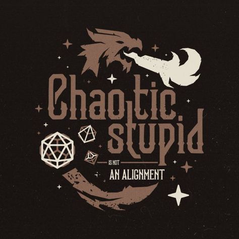 Chaotic Stupid / Dungeons and Dragons T-Shirt Dnd Poster, Dnd Stickers, Art Masters, Dungeon Master, Funny Stickers, Dungeons And Dragons, Custom Stickers, Favorite Tv Shows, Sticker Design