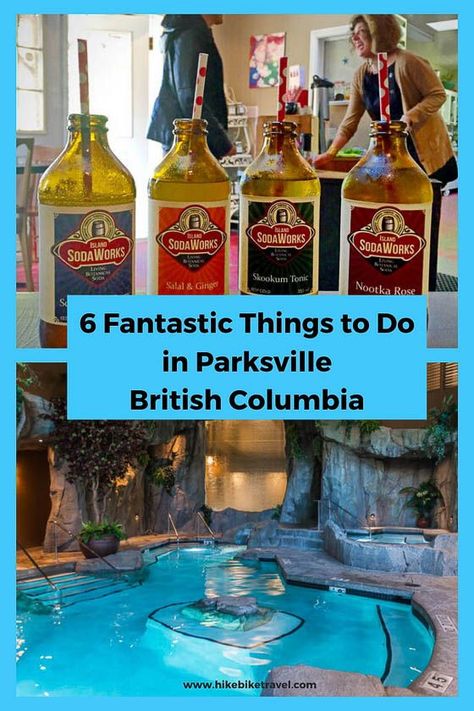 6 fantastic things to do in Parksville, British Columbia #VancouverIsland #Parksville #thingstodo #BritishColumbia #spas Parksville Bc Things To Do, British Columbia Winter, Parksville Bc, Vancouver Aquarium, Bike Travel, Camping Stuff, Travel Canada, Atlantic Canada, Visit Canada