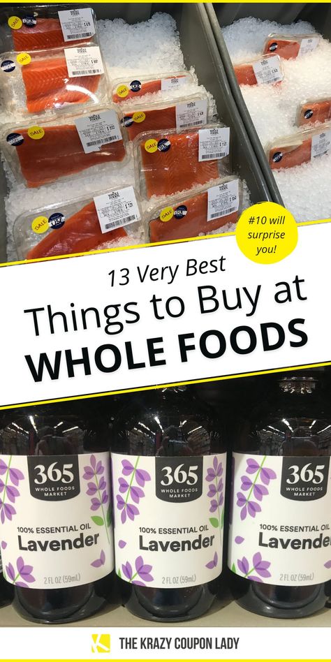 13 Best Things to Buy at Whole Foods Whole Foods Must Haves Products, Whole Foods Must Haves, Natural Grocers Shopping List, 365 Whole Foods Products, Best Whole Foods Products, 365 Whole Foods Market, Whole Foods Market Recipes, Whole Foods Shopping List, Whole Foods Shopping