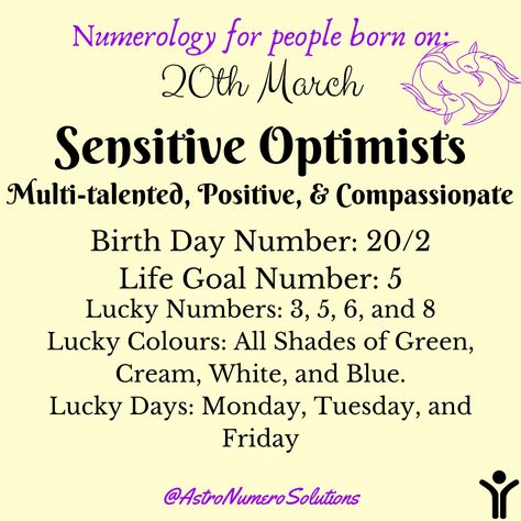 #BornOn20thMarch #ItsYourBirthday #HappyBirthday . #Numerology #Astrology #AstroNumeroSolutions #SolutionsForLife #Byrappa #Zoiirem #Zoiiremian #BirthDayNumber #LifeGoalNumber #LuckyNumber #LuckyColours #LuckyDays #LiveYourBestLife #SoulLessons #AllAboutYou #NumerologyReading #BirthDayNumber20 #LifeGoalNumber5 #March20th #March20 #20thMarch #20March #20 #2 #Pisces #Zodiac Ancient History Facts, Lucky Colour, March 20th, Lucky Number, Birthday Numbers, 20th Birthday, Lucky Day, It's Your Birthday, Pisces Zodiac