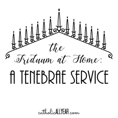 The Triduum at Home: a Tenebrae Service - Catholic All Year Spy Wednesday, St John Cantius, Liturgical Living, Holy Thursday, Family At Home, Liturgical Seasons, Light Of Christ, Holy Week, Natural Wax