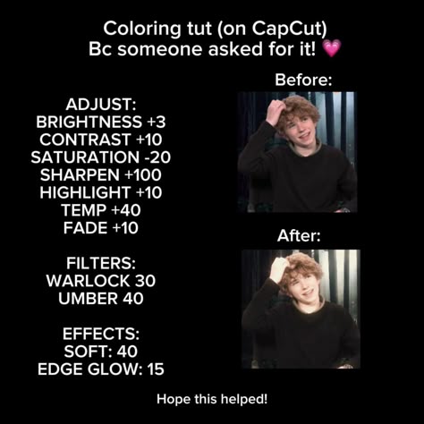 Someone asked for the coloring so here it is! Panning Tut Capcut, How To Make Good Photos, Editing Coloring Capcut, Coloring For Edits Capcut, Coloring For Edits, Editing Coloring, Editing Pfp, Capcut Colouring, Cc Colorings