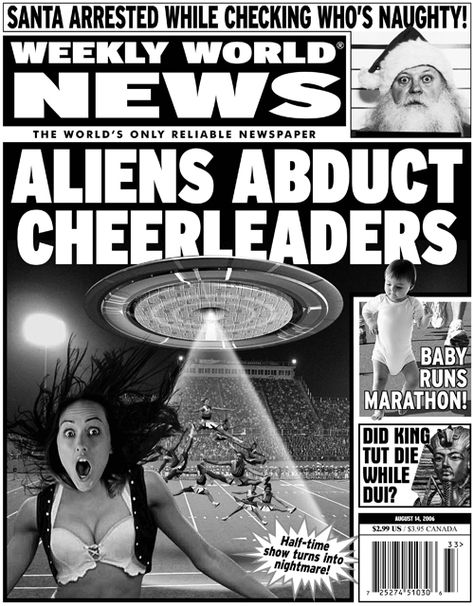 August 14, 2006 Cover | Weekly World News Weekly World News Covers, Weekly World News, Do Aliens Exist, Funny Headlines, Aliens Exist, Action Movie Poster, Ripley Believe It Or Not, Music Flyer, Newspaper Headlines