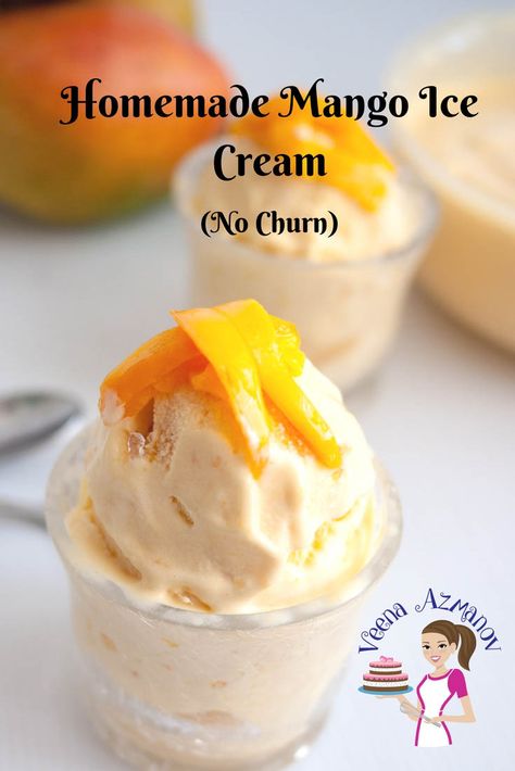 Homemade Mango Ice Cream, Ice Cream No Churn, Mango Ice Cream Recipe, Mango Dessert Recipes, Dessert Oreo, Mango Dessert, Healthy Summer Desserts, Mango Ice Cream, Fruit Ice Cream