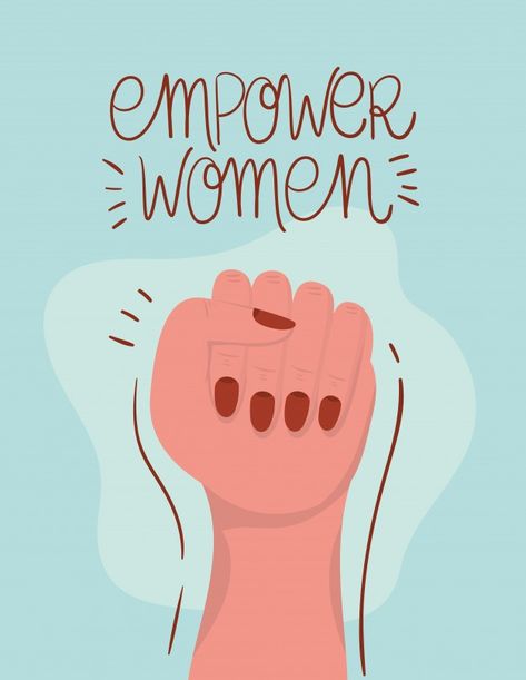 Hand fist of women empowerment. female power feminist concept illustration Digital Poster About Women Empowerment, Women Empowerment Drawing, Feminism Poster, Yoga Information, Womens Liberation, Female Power, Sayings And Phrases, Vector People, Women Empowerment Quotes