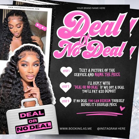 Deal or No Deal Flyer, Beauty Flyer, Flyers,Booking Flyer, Deal or No Deal Hair Nails Lash Braids Makeup MUA Wig Flyer, Deal or No Deal DIY template ready for social media or print! A perfect way to save time and money. This flyer template can be used for any type of business! INLCUDED: * 1080 x 1080 px flyer * once edited you can print at home a print shop or use on social media Images ARE included! All fonts are available in Canva. - 1 file containing a link to edit this template in Canva - 1 Mua Flyer Design, Lash Deals Ideas, Deal Or No Deal Flyer, Hair Flyers Ideas, Deal Or No Deal, Beauty Flyer, Booking Flyer, Hair Flyer, Graphic Design Tutorials Learning