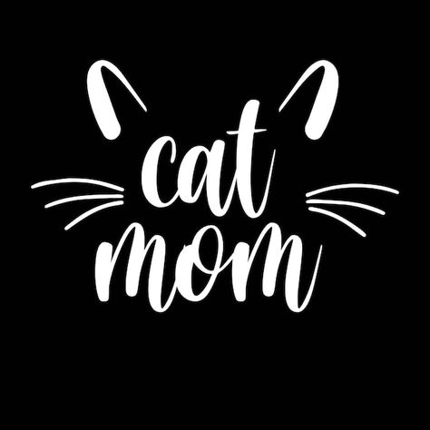 Cat Mom Svg Free, Cat Mom Svg, Cat Mom Wallpaper, Losing A Cat Quote, Pet Mom Quotes, Cat Rescue Quotes, Losing A Cat, Cat Mom Quotes, Rescue Quotes