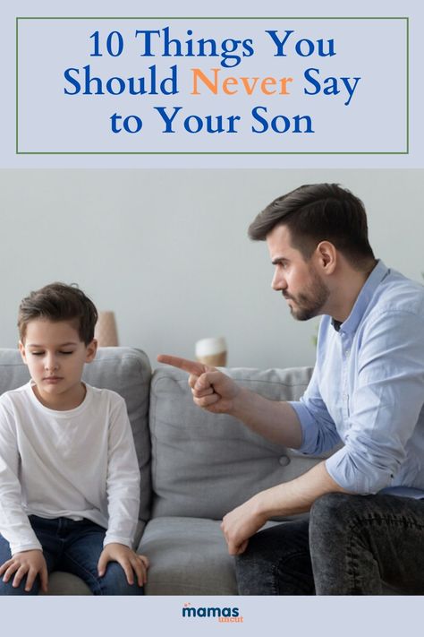 10 Things You Should Never Say to Your Son  Saying these 10 things to your son ‚Äî while teaching him or arguing with him ‚Äî will have adverse effects on his mental health, self-worth, and behavior.  #toxicmasculinity #raisingsons Crazy Tattoos, Boys To Men, Parenting Boys, Funny Parenting, Mommy Tips, Man Of The House, Family Vacation Ideas, Son Quotes, Bad Friends