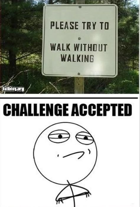 challenge accepted, funny signs Sign Fails, Funny Sign Fails, Funny Commercial Ads, Funny Road Signs, Of Challenge, Funny Commercials, You Had One Job, Funny Random, Challenge Accepted