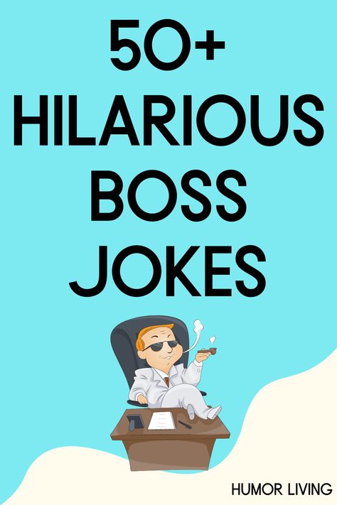 Good and bad bosses have one thing in common, funny moments. Read hilarious boss jokes to make you and all your coworkers laugh. Boss Jokes Work, Funny Quotes For Boss Humor, Boss Day Quotes Humor Hilarious, Boss Signs Funny, Funny Manager Quotes, Bosses Day Quotes Humor, Funny Boss Day Quotes, Funny Boss Memes Work, Boss’s Day Quotes