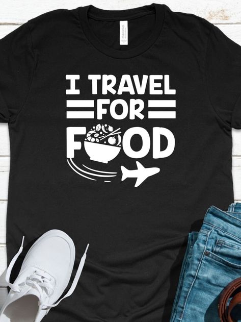 Travel Tshirt, Outfit Holiday, Food Funny, Holiday Trip, Food T, Vacation Outfit, Foodie Food, Food Humor, Vacation Outfits