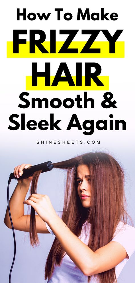 How To Control Frizzy Hair In Humidity, Eliminate Frizzy Hair, How To Have Frizz Free Hair, Getting Rid Of Frizzy Hair, Fizzy Hair How To Get Rid Of, How To Maintain Frizzy Hair, Hair Frizz Control Diy, How To Smooth Frizzy Hair, Best Product For Frizzy Hair