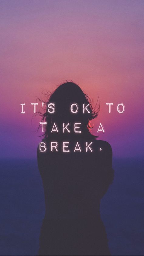 It's ok to take a break.   From the Motivation app: https://motivation.app Taking Breaks Quotes, Take A Break Quotes, School Mindset, Health Notes, Motivation App, Break Time, Need A Break, Its Ok, Take A Break