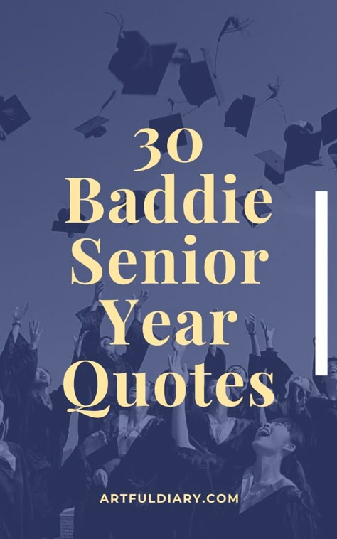 Looking for a mix of savage and classy? These 30 baddie senior quotes offer the perfect blend to help you express yourself in a bold yet sophisticated way for your yearbook. Sassy Yearbook Quotes, Last Year Of High School Quotes, Seniors Farewell Quotes, 2025 Senior Captions, Duo Yearbook Quotes, Cool Yearbook Quotes, Senior Quotes Celebrities, Hilarious Senior Quotes, Silly Senior Quotes