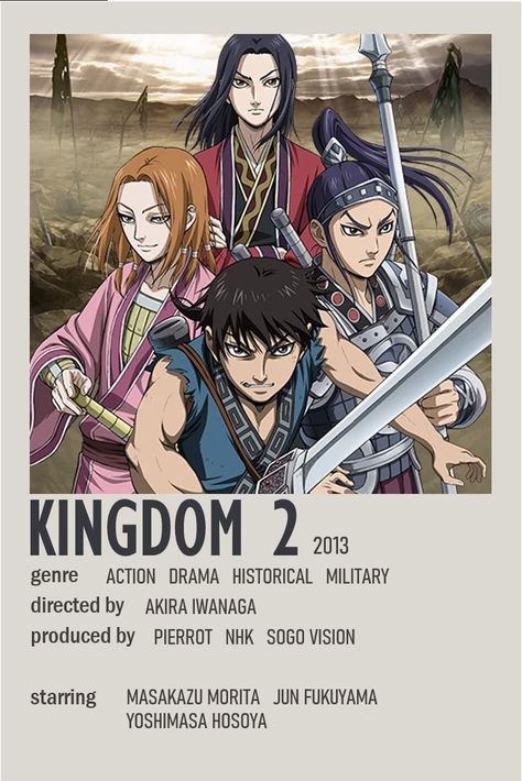 Recommend Anime, Kingdom Season 2, Yoshimasa Hosoya, Kingdom Manga, Minimalistic Posters, Anime Minimalist Poster, Anime Suggestions, Anime List, Shonen Jump