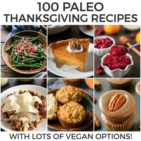 100 Paleo Thanksgiving Recipes that Your Family Will Love (about half are also vegan!) With turkey, bread, stuffing, desserts and more. Aip Thanksgiving Recipes, Aip Thanksgiving, Paleo Thanksgiving Recipes, Paleo Thanksgiving, Gluten Free Thanksgiving, Thanksgiving 2022, Whole 30 Diet, Thanksgiving Dinner Recipes, Healthy Thanksgiving