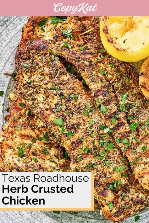 Get ready to recreate a steakhouse favorite in your kitchen with this easy Texas Roadhouse Herb Crusted Chicken copycat recipe! This succulent dish features tender chicken breasts seasoned with herbs and cooked to perfection. It’s a medley of flavors that's truly irresistible. Each bite is an incredibly flavorful experience. Get the easy recipe and find out how to make the best herb crusted chicken like Texas Roadhouse. Texas Roadhouse Copycat Road Kill, Copycat Texas Roadhouse Herb Crusted Chicken, Texas Roadhouse Herb Crusted Chicken, Herb Crusted Chicken, Grilled Chicken Alfredo, Costco Chicken Bake, Fiesta Lime Chicken, Steakhouse Recipes, Crusted Chicken Breast