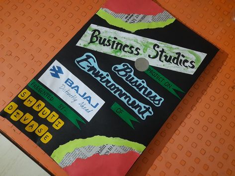 Coverpage decoration ideas Business Environment Project Class 12, Business Project Cover Page, Business Studies Project, File Decoration, Environment Projects, Project Cover Page, File Decoration Ideas, Front Page Design, Business Environment